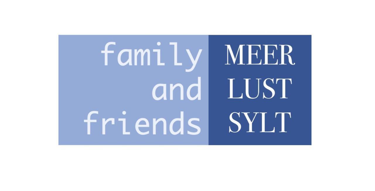 Meer-Lust-Sylt Family And Friends Westerland Eksteriør bilde